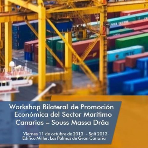 Workshop Bilateral de Promoción Económica del Sector Marítimo Canarias – Souss Massa Drâa