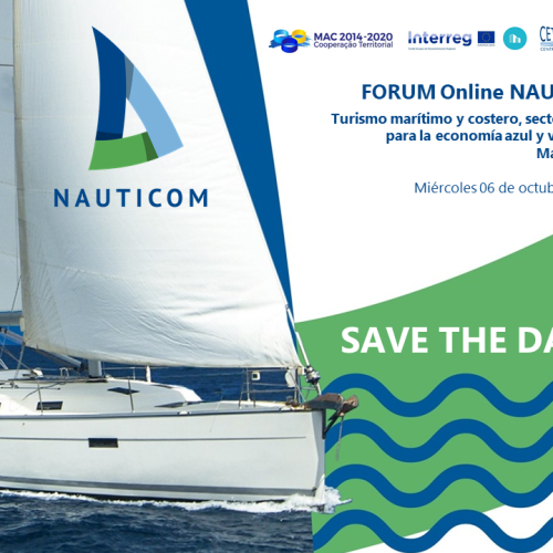 ¡SAVE THE DATE! FÓRUM Online NAUTICOM “Turismo marítimo y costero, sector de base para la economía azul y verde en la Macaronesia”
