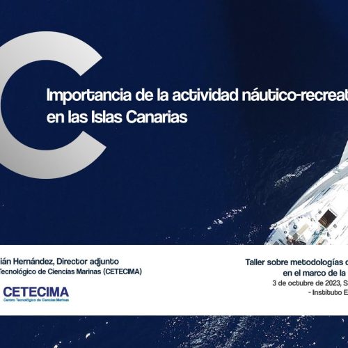CETECIMA participa en un taller sobre actividad del sector náutico-recreativo en el marco de la ordenación del espacio marítimo en Canarias